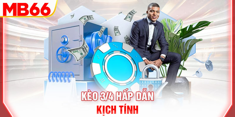 keo-3/4-hap-dan-va-kich-tinh