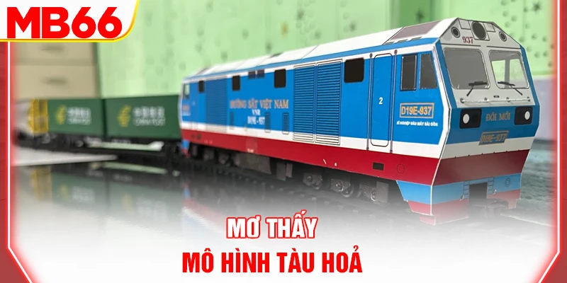 mo-thay-mo-hinh-tau-hoa