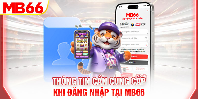 thong-tin-can-cung-cap-khi-dang-nhap-tai-mb66