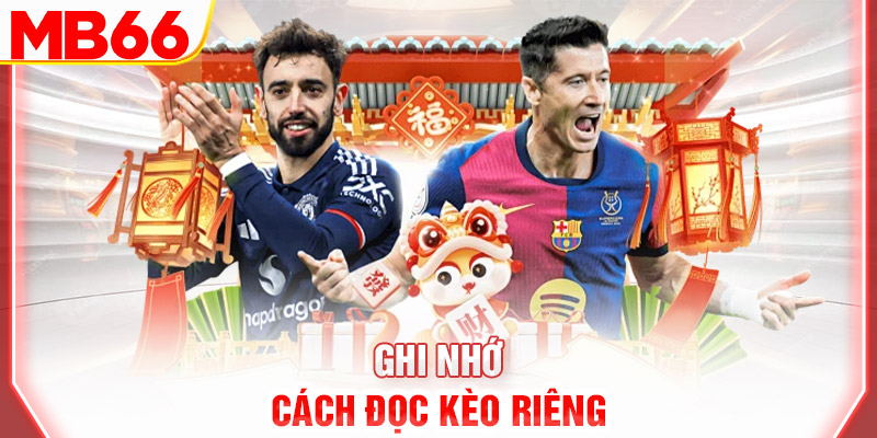 ghi-nho-cach-doc-keo-rieng